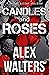 Candles and Roses by Alex Walters