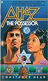 Ahaz: The Possessor Ahaz: The Possessor