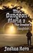 The Creator's Daughter (The Dungeon Alaria, #2) by Joshua Kern