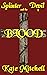 Blood (Splinter and the Dev...