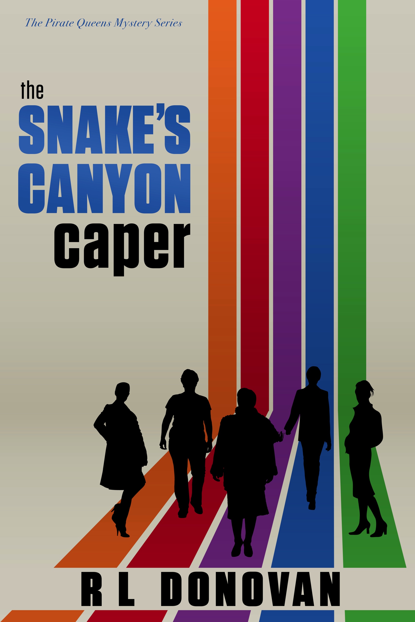 The Snake’s Canyon Caper: Grifters of the Ivory Towers (Pirate Queens #1)
