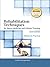 Rehabilitation Techniques f...