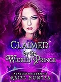 Claimed by the Wicked Prince