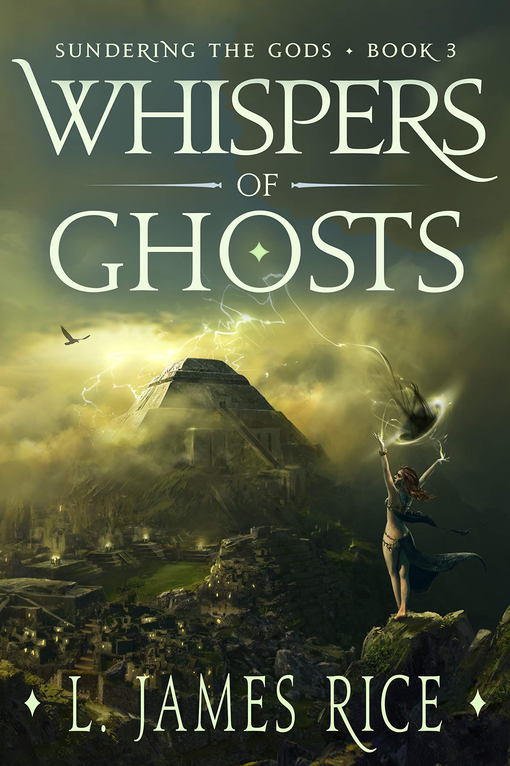 Whispers of Ghosts (Sundering the Gods Book 3)