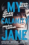 My Calamity Jane by Cynthia Hand