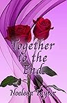 Together to the End