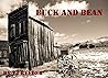 Buck and Bean, Book 1: Bounty Hunters Buck and Bean, Book 1: Bounty Hunters