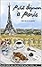 Petit déjeuner à Paris: A Story in Easy French, Vol. 1 (Belles histoires à Paris) (French Edition)