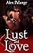 Lust and Love