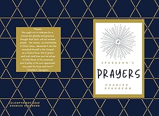 Spurgeon's Prayers Charles Spurgeon: Powerful Prayer/Prayer Book/Battle Prayers