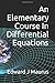 An Elementary Course In Differential Equations