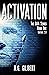 ACTIVATION: The GAIA Series - Book One