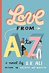 Love from A to Z by S.K. Ali Love from A to Z by S.K. Ali