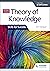 Theory of Knowledge for the IB Diploma by John Sprague