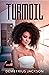 Turmoil (Thompson Family, #2)