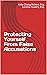 Protecting Yourself From False Accusations by Kelly Chang Rickert