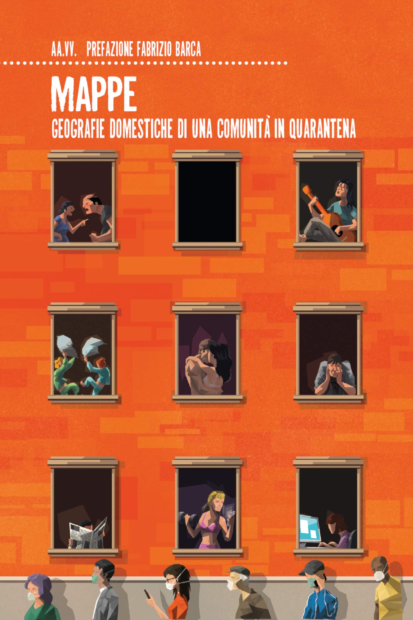 Mappe: Geografie domestiche di una comunità in quarantena (Italian Edition)