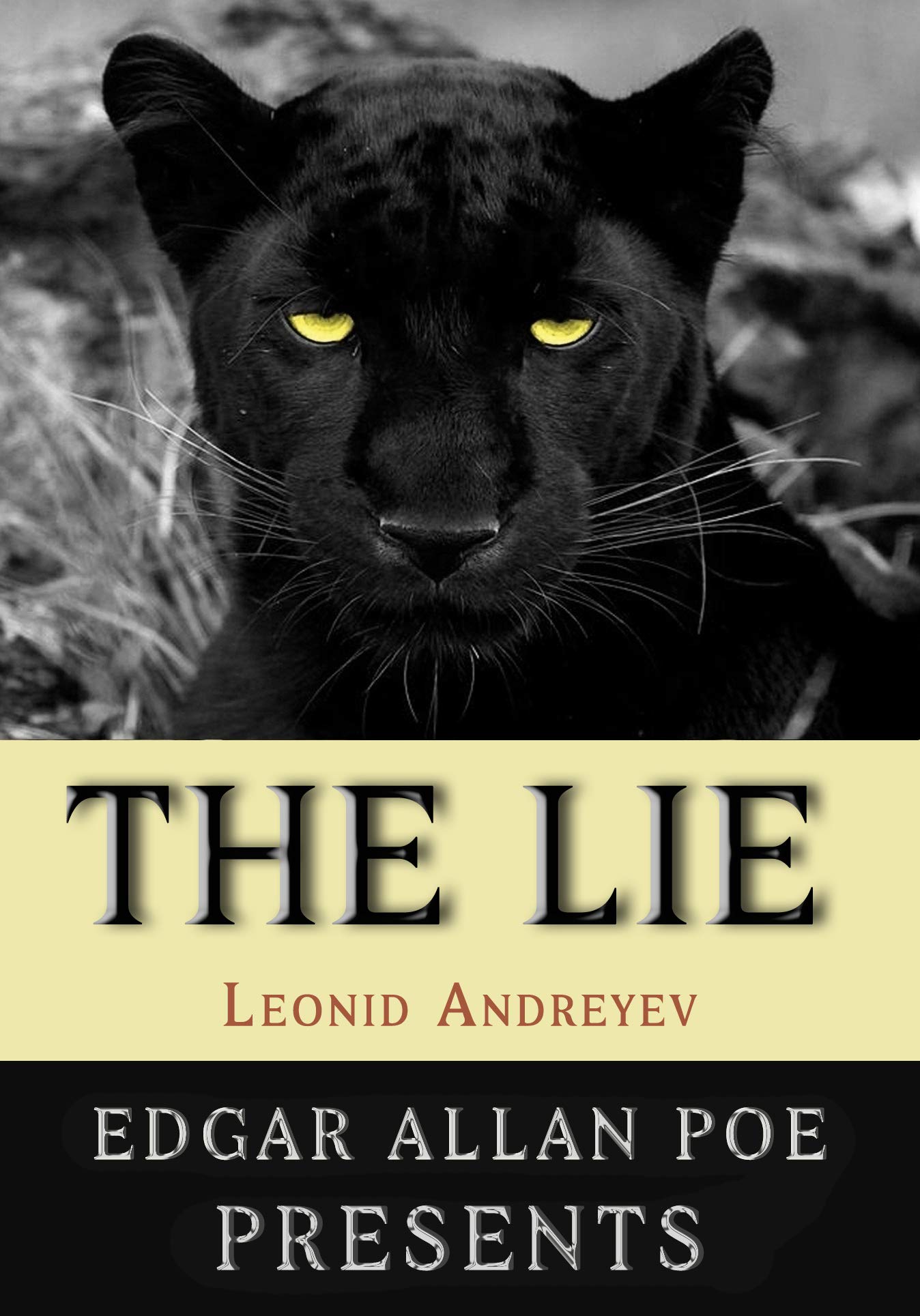 Edgar Allan Poe Presents: Leonid Andreyev: The Lie (Annotated)