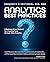 Analytics Best Practices: A Business-driven Playbook for Creating Value through Data Analytics