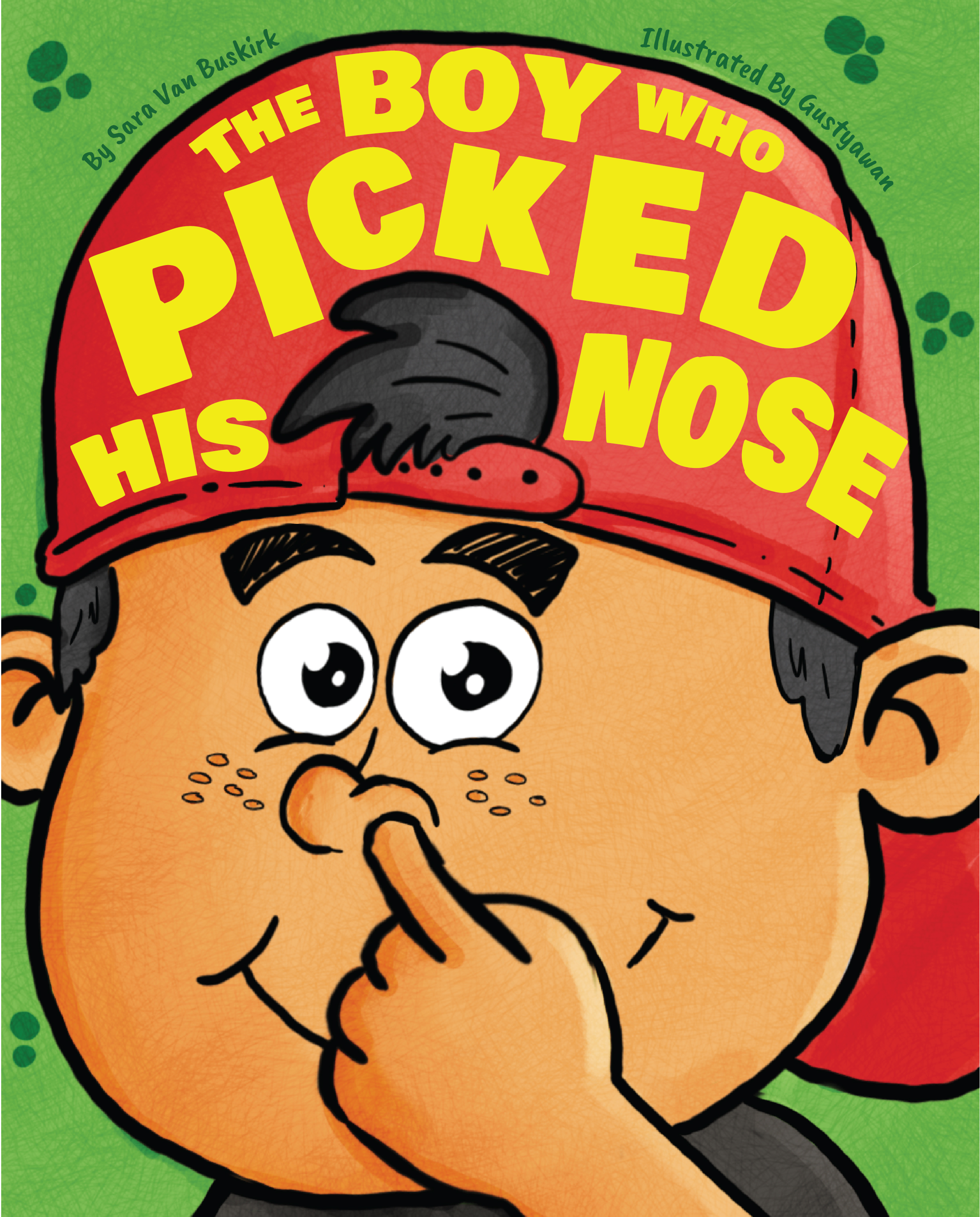 The Boy Who Picked His Nose (Paperback)