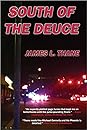 South of the Deuce by James L. Thane