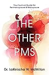 The Other PMS: Yo...