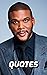 Tyler Perry Quotes by Scott Gilbert
