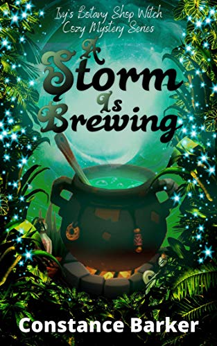 A Storm is Brewing (Ivy's Botany Shop #3)