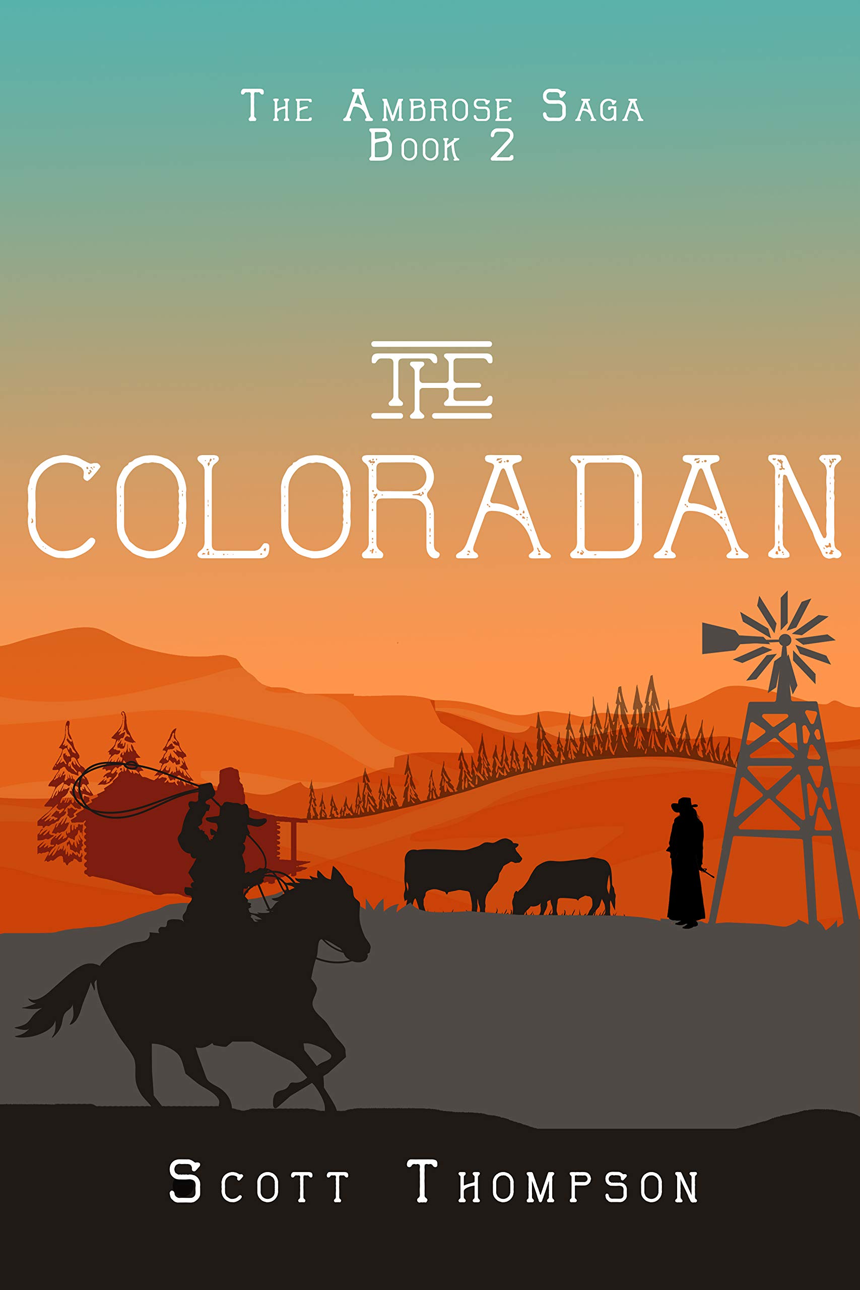 The Coloradan (Ambrose Saga #2)