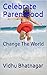 Celebrate Parenthood: Chang...