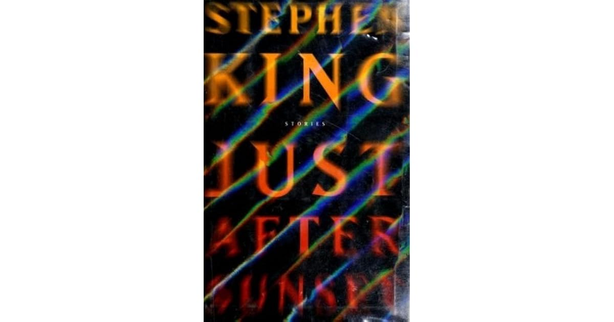 Just After Sunset by Stephen King