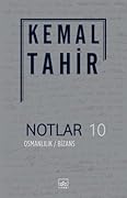 Notlar 10: Osmanlılık Bizans