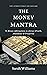 THE MONEY MANTRA: 75 Money ...