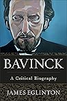 Bavinck: A Critic...