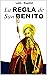 La Regla de San Benito by Benito de Nursia