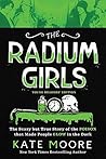 The Radium Girls: : The Scary but True Story of the Poison that Made People Glow in the Dark Book cover for The Radium Girls: : The Scary but True Story of the Poison that Made People Glow in the Dark