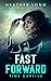 Fast Forward (Time Captive, #3)