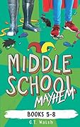 Middle School Mayhem: Books 5-8