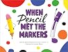 When Pencil Met t...