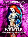 The Bone Whistle