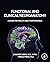 Functional and Clinical Neuroanatomy: A Guide for Health Care Professionals