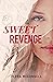 Sweet Revenge: A Young Adul...