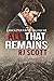 All That Remains by R.J. Scott All That Remains by R.J. Scott