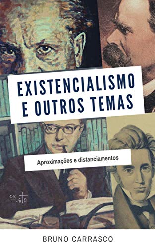 Existencialismo e outros temas