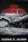 Five Missing Men (The F6 Novels Book 5) Five Missing Men (The F6 Novels Book 5)