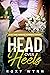 Head Over Heels: A Rock Sta...