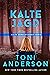 Kalte Jagd - Cold Pursuit: Thriller (Kalte Gerechtigkeit 2) (German Edition)