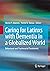 Caring for Latinxs with Dementia in a Globalized World: Behavioral and Psychosocial Treatments