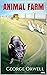 ANIMAL FARM - Orwell by George Orwell
