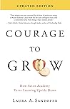 Courage to Grow -...